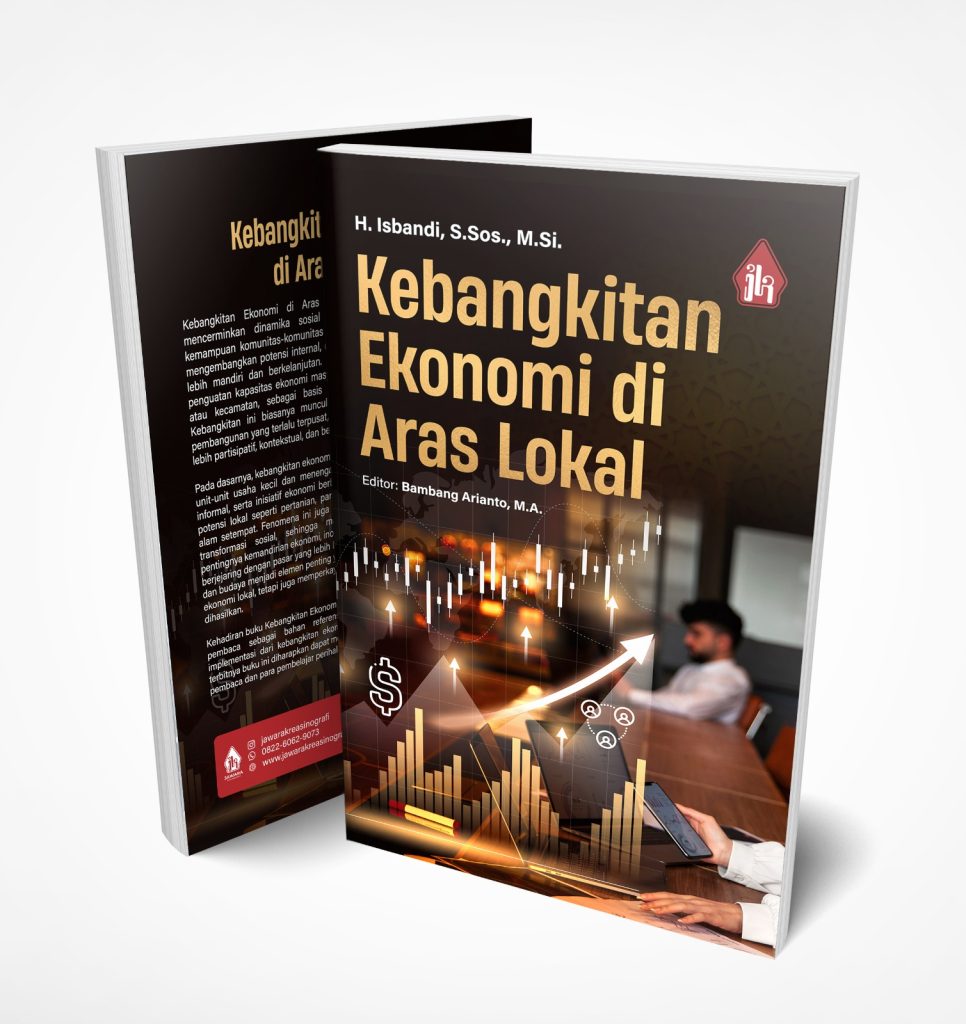 Kebangkitan Ekonomi Lokal di Aras Lokal