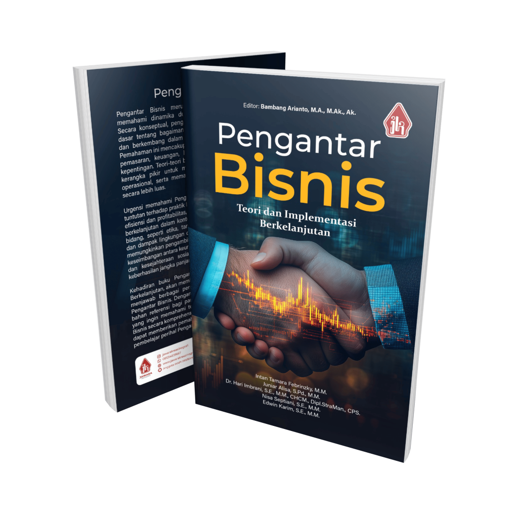 Pengantar Bisnis: Teori dan Implementasi Berkelanjutan