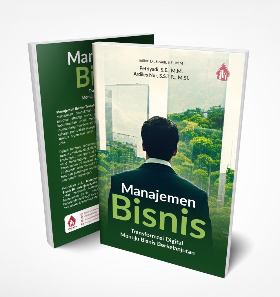 Manajemen Bisnis: Transformasi Digital Menuju Bisnis Berkelanjutan