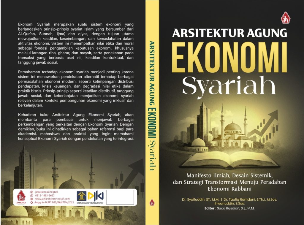 Arsitektur Agung Ekonomi Syariah: