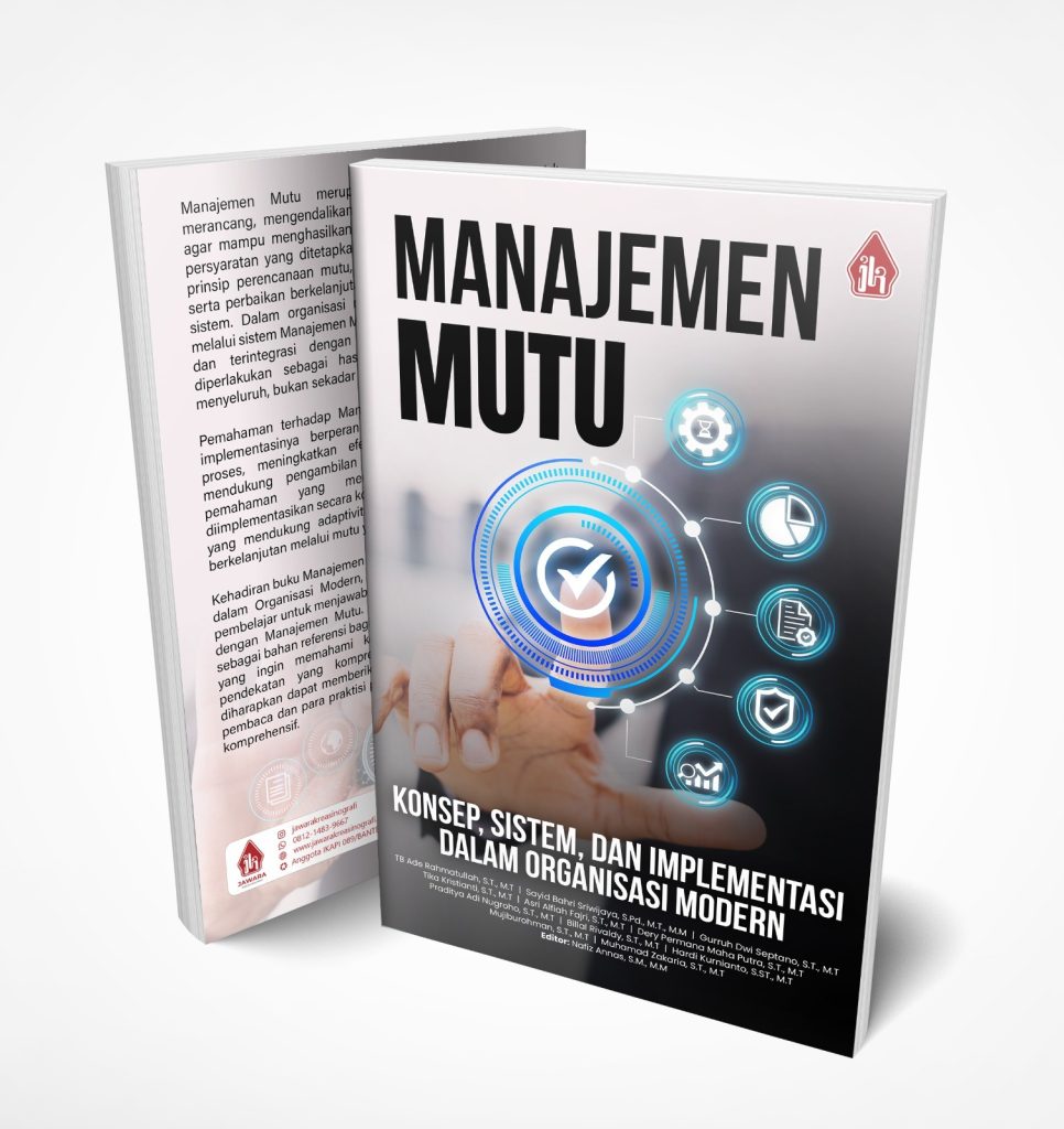 Manajemen Mutu: Konsep, Sistem, dan Implementasi dalam Organisasi Modern
