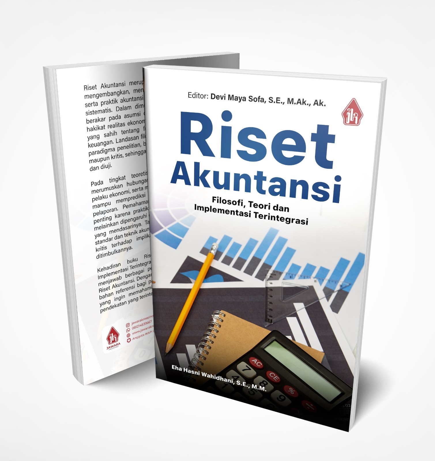 Riset Akuntansi: Filosofi, Teori dan Implementasi Terintegrasi