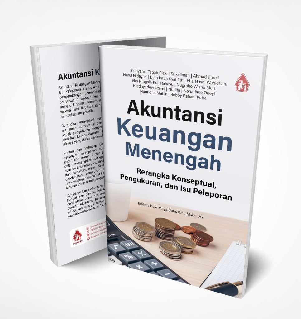 Akuntansi Keuangan Menengah: Rerangka Konseptual, Pengukuran, dan Isu Pelaporan