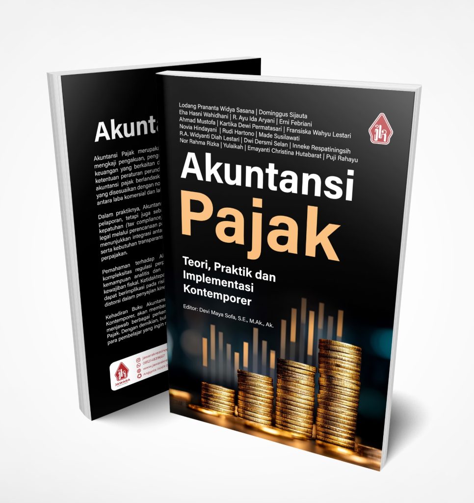 Akuntansi Pajak: Teori, Praktik dan Implementasi Kontemporer