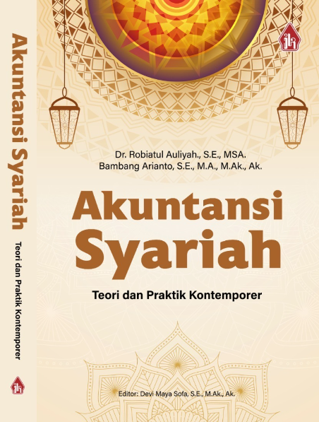 Akuntansi Syariah: Teori dan Praktik Kontemporer