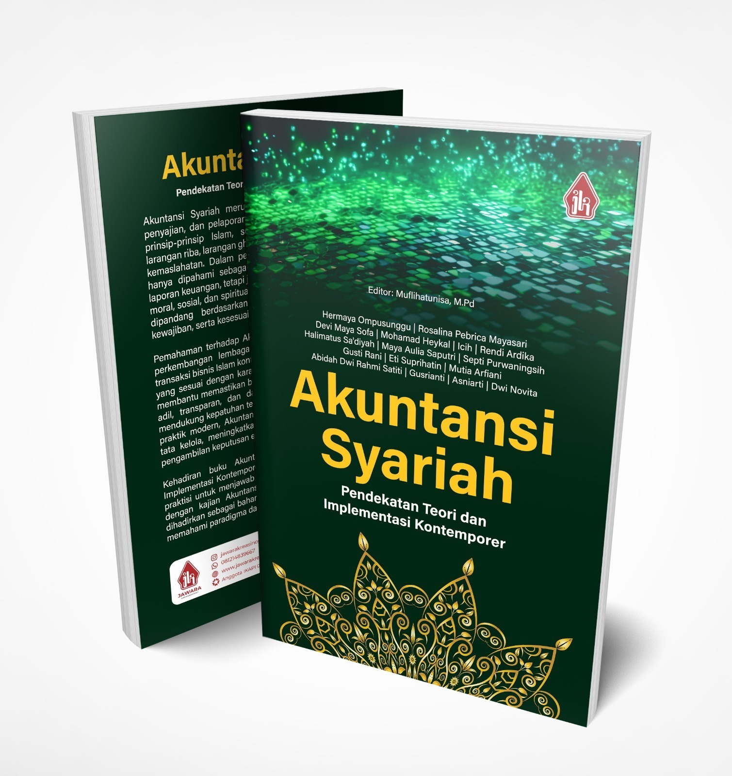 AKUNTANSI SYARIAH: Pendekatan Teori dan Implementasi Kontemporer