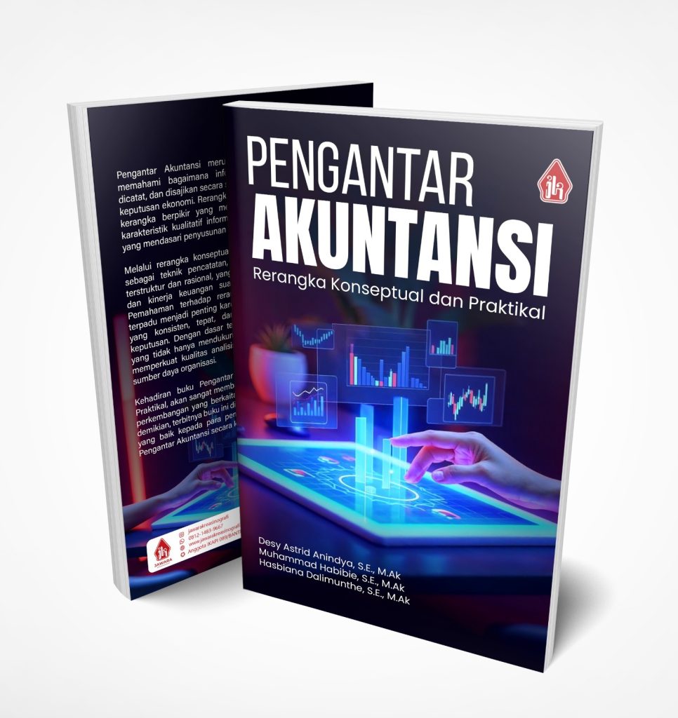 Pengantar Akuntansi: Rerangka Konseptual dan Praktikal