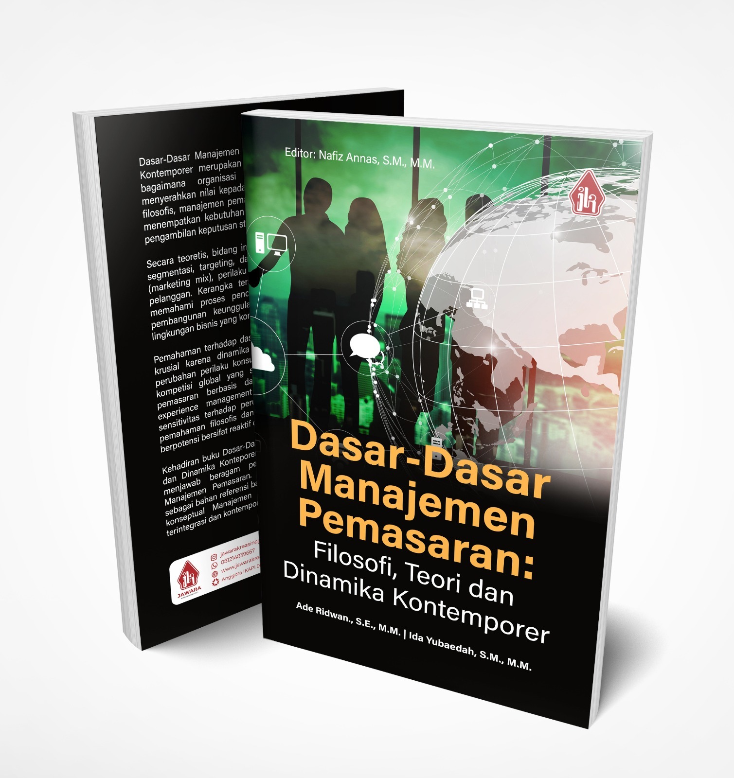 Dasar-Dasar Manajemen Pemasaran:Filosofi, Teori dan Dinamika KontemporerDasar-Dasar Manajemen Pemasaran: