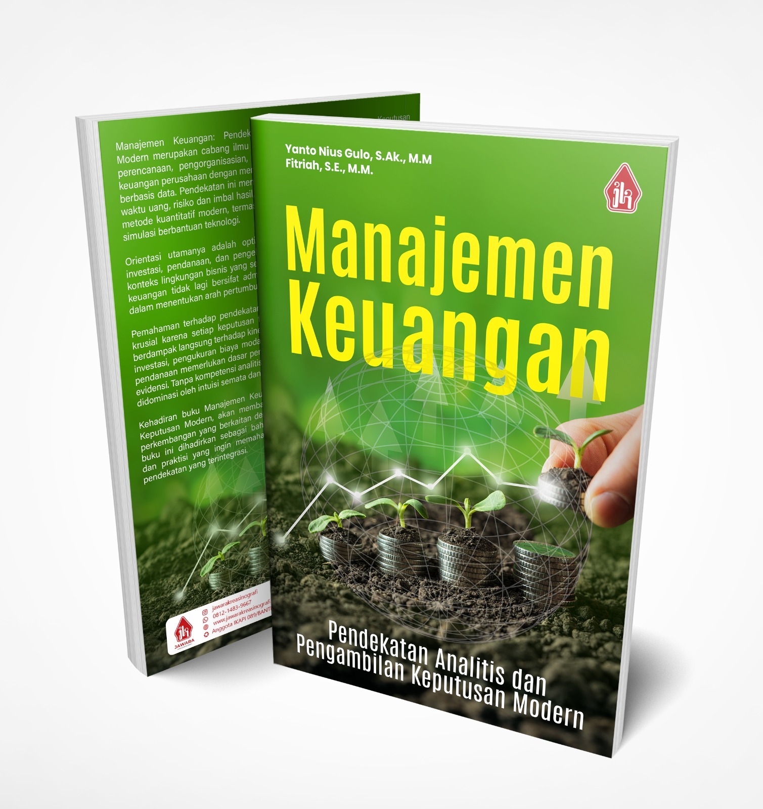 Manajemen Keuangan: Pendekatan Analitis dan Pengambilan Keputusan Modern