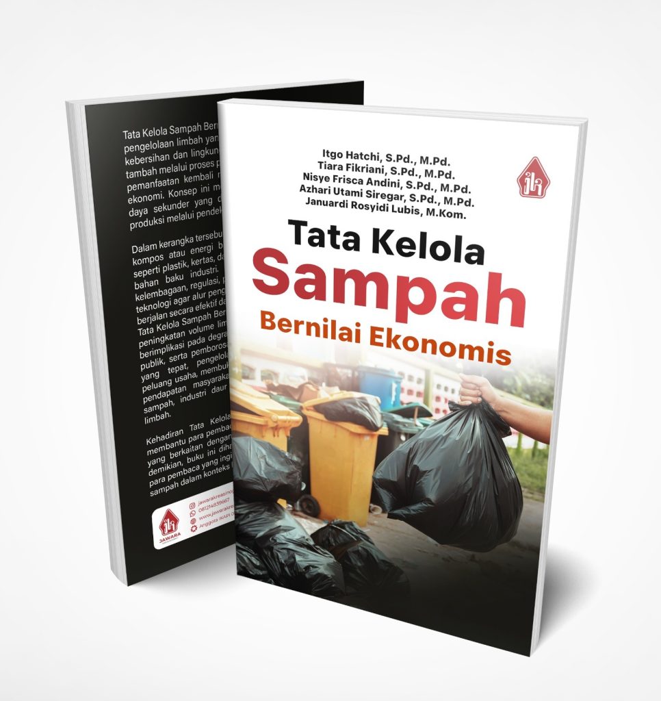Tata Kelola Sampah Bernilai Ekonomis