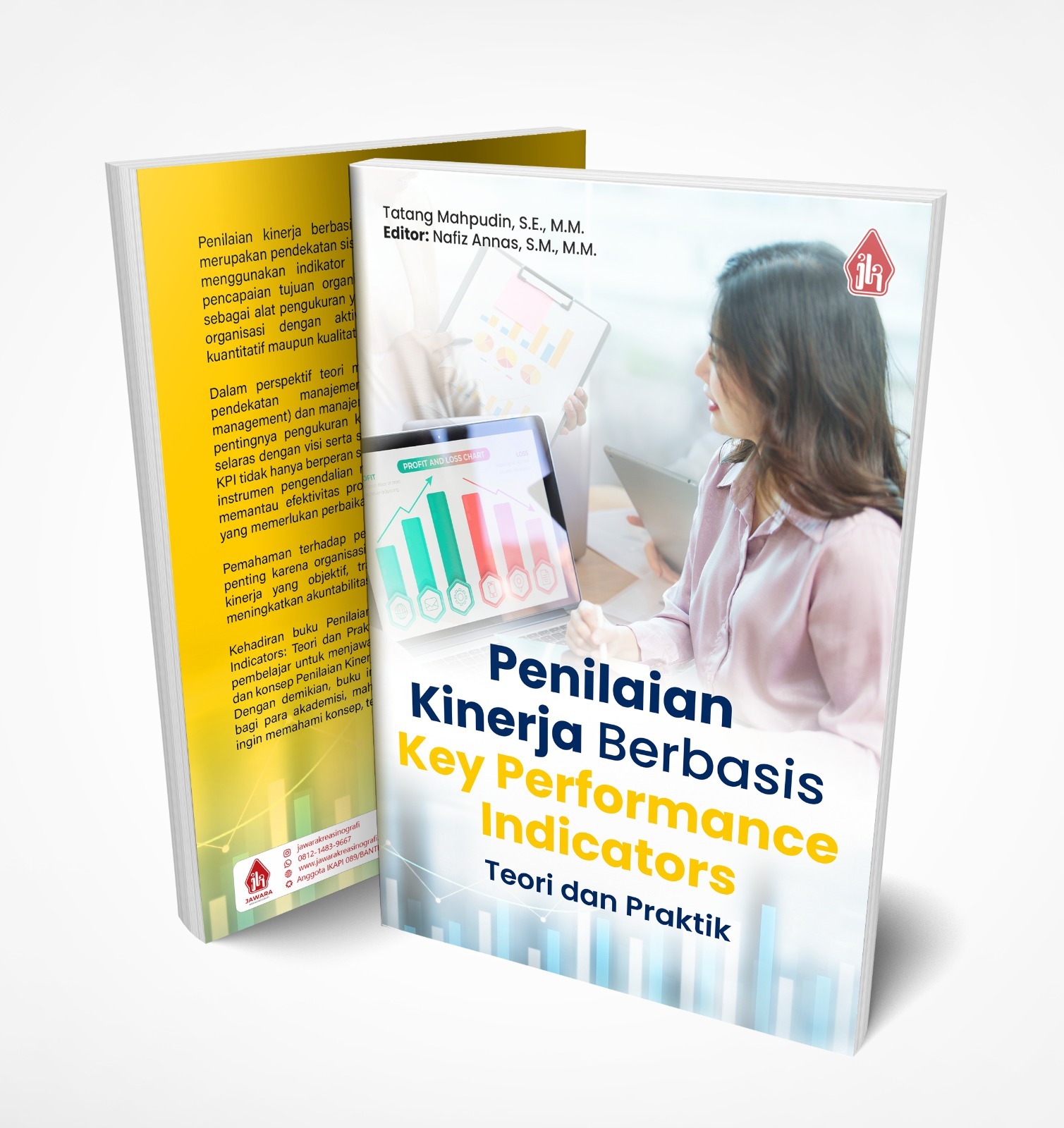 Penilaian Kinerja Berbasis Key Performance Indicators: Teori dan Praktik