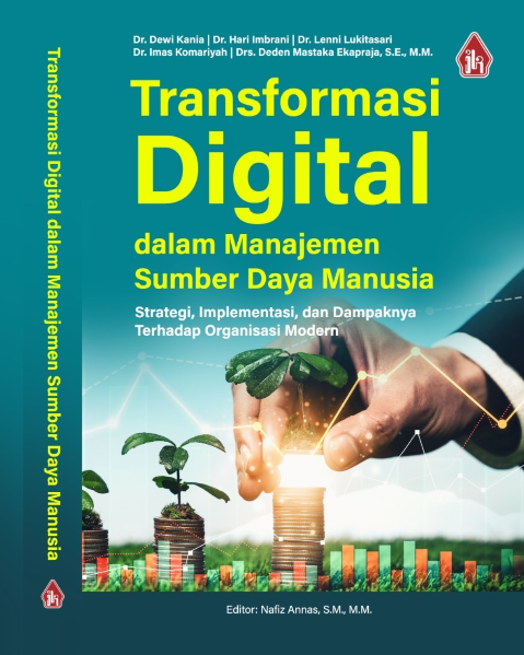 Transformasi Digital dalam Manajemen Sumber Daya Manusia: Strategi, Implementasi, dan Dampaknya terhadap Organisasi Modern