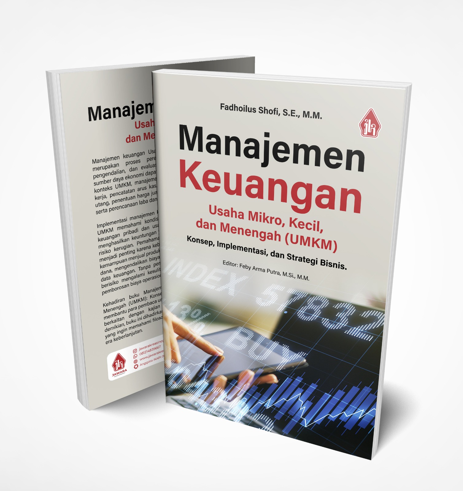 Manajemen Keuangan Usaha Mikro, Kecil, dan Menengah (UMKM): Konsep, Implementasi, dan Strategi Bisnis.