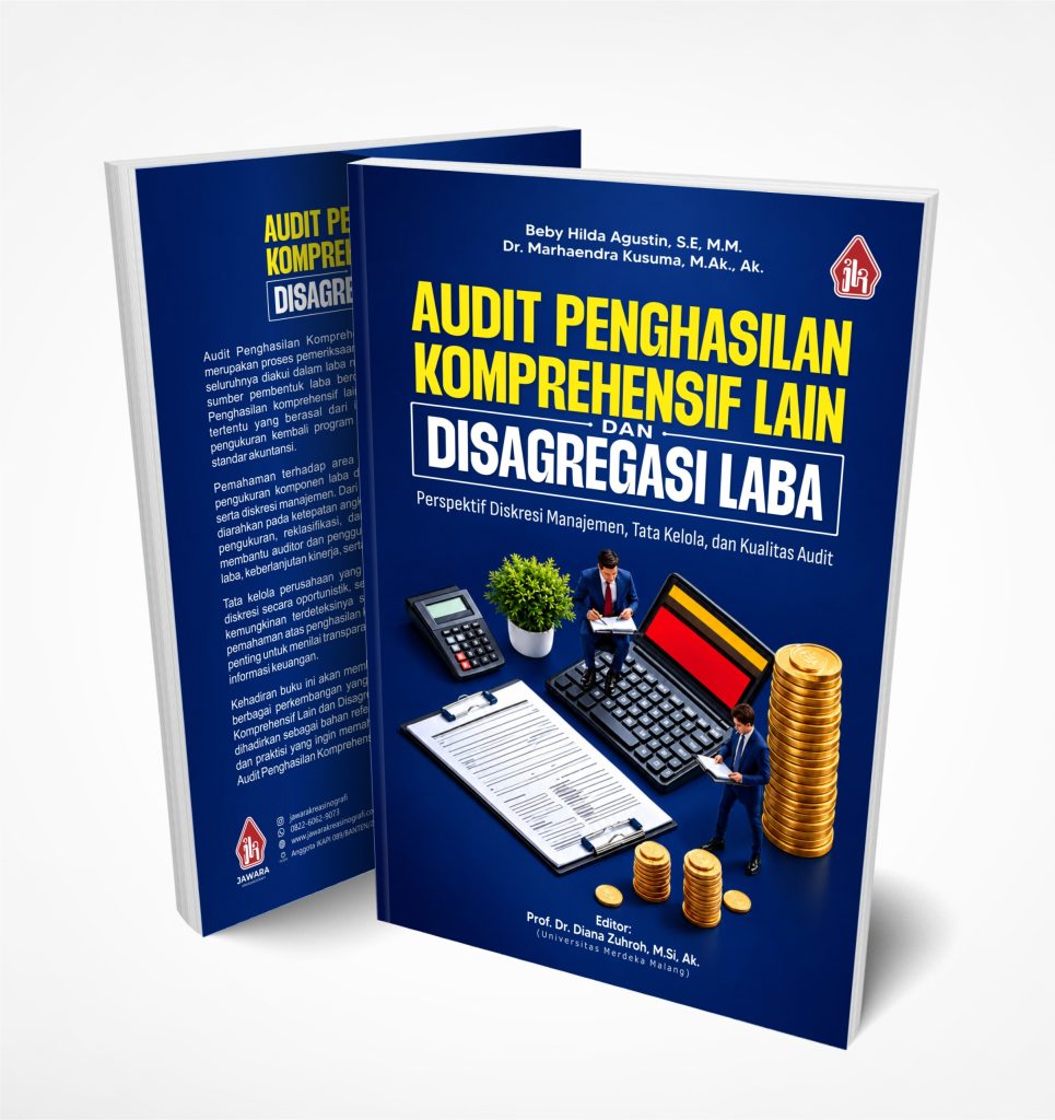Audit Penghasilan Komprehensif Lain dan Disagregasi Laba: Perspektif Diskresi Manajemen, Tata Kelola, dan Kualitas Audit